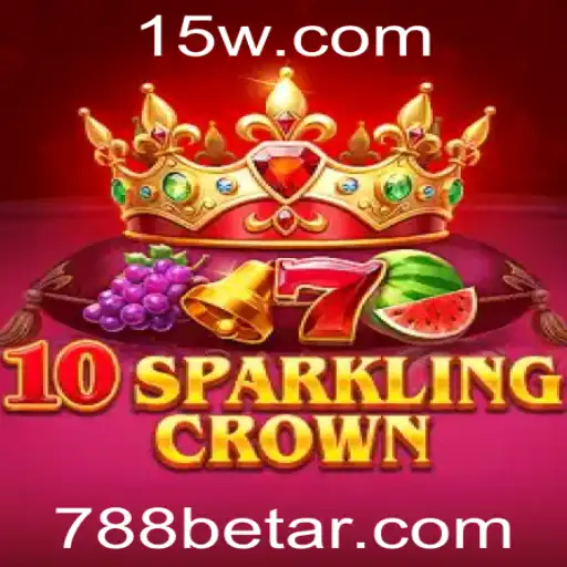 Descubra o Brilhante Mundo de 10SparklingCrown no 788bet