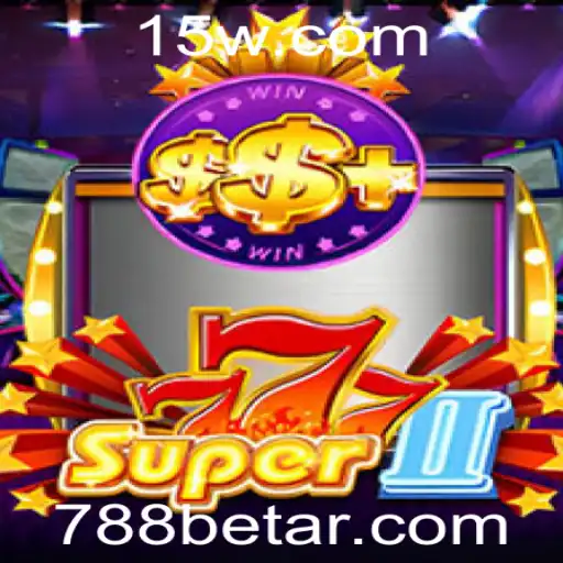 Descubra a Emoção de Super777II com 788bet